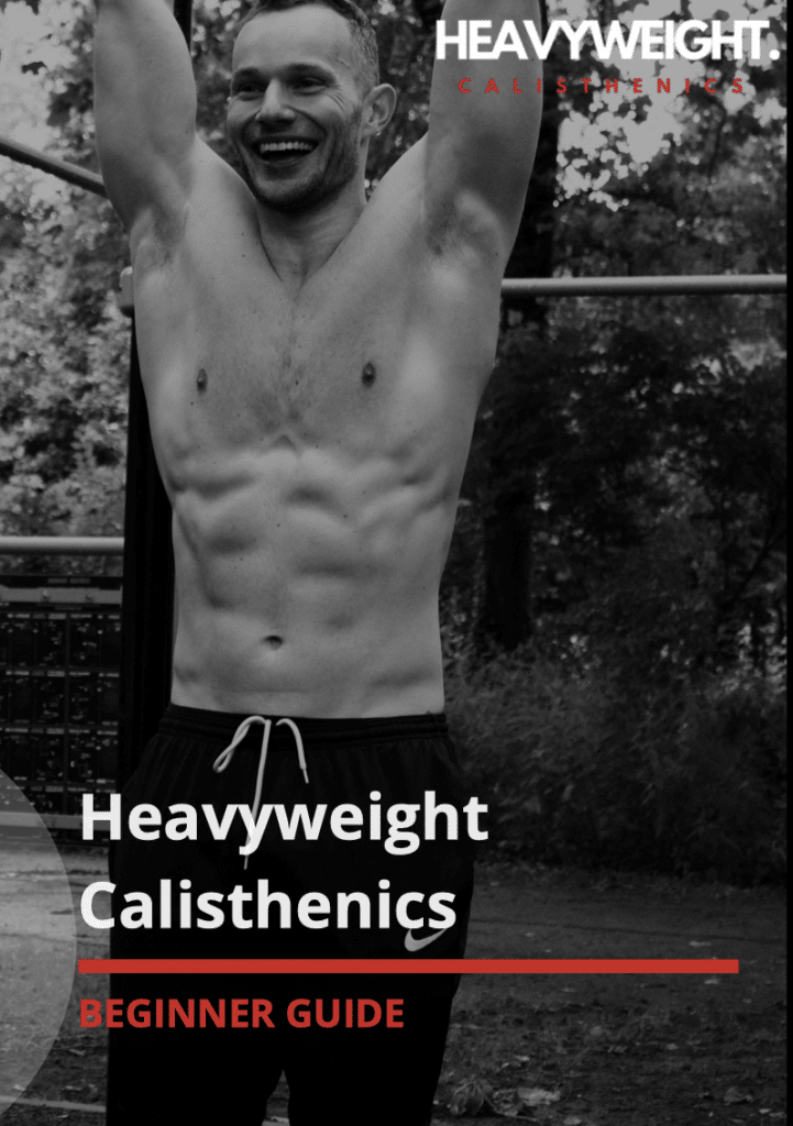 Heavyweight calisthenics beginner guide